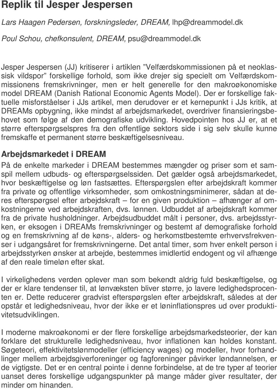generelle for den makroøkonomiske model DREAM (Danish Rational Economic Agents Model).