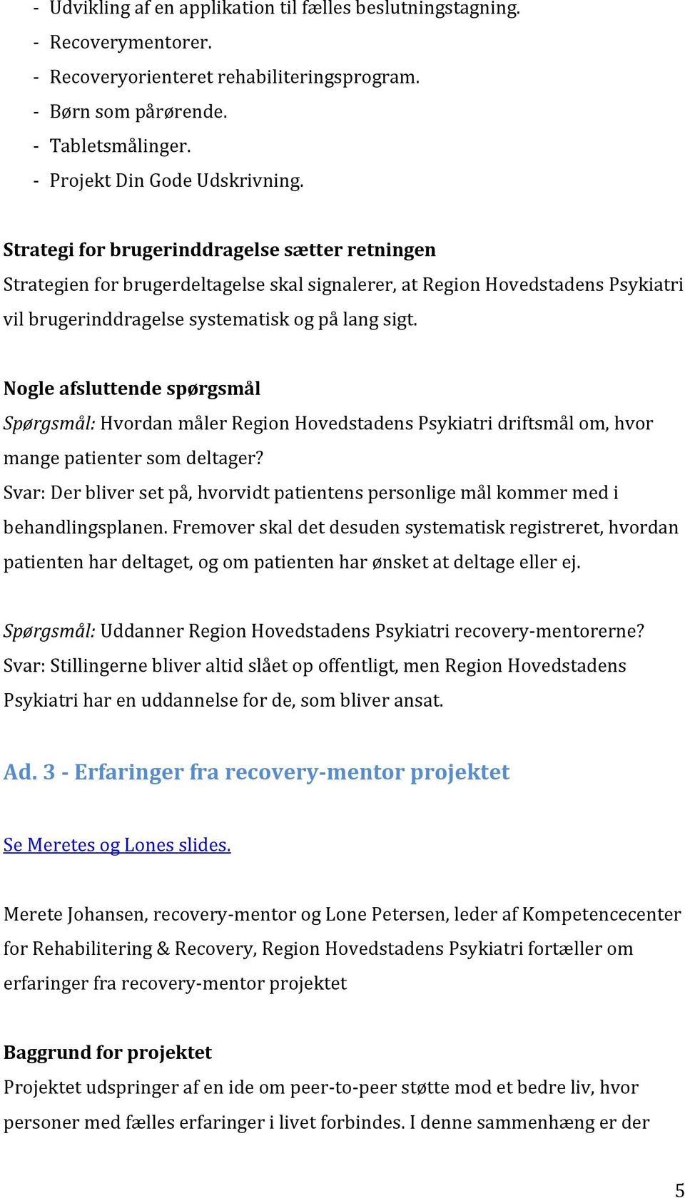 Strategi for brugerdeltagelse og Patienten partner. - PDF