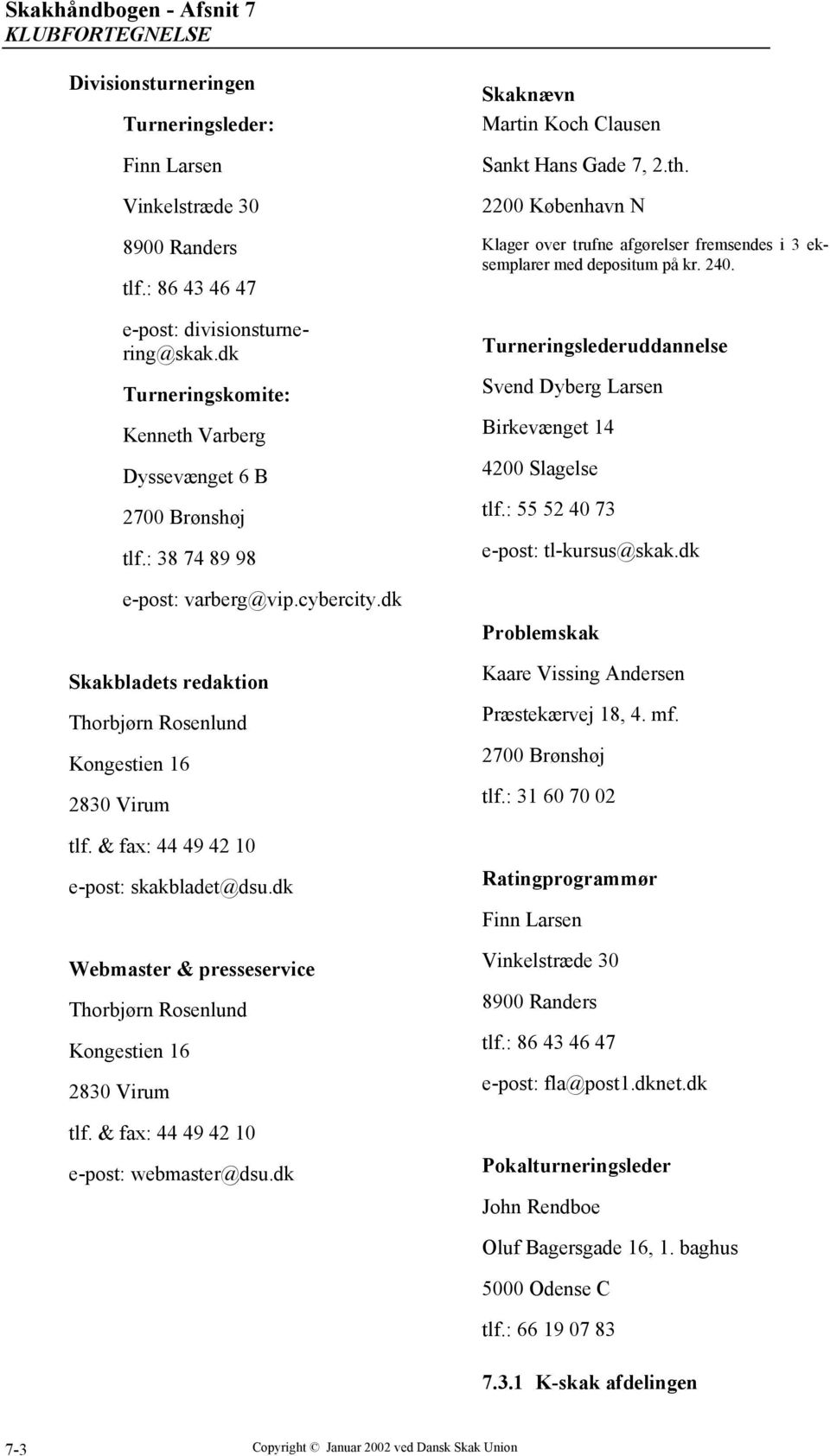 Skakhåndbogen - Afsnit 7 KLUBFORTEGNELSE - PDF Gratis download