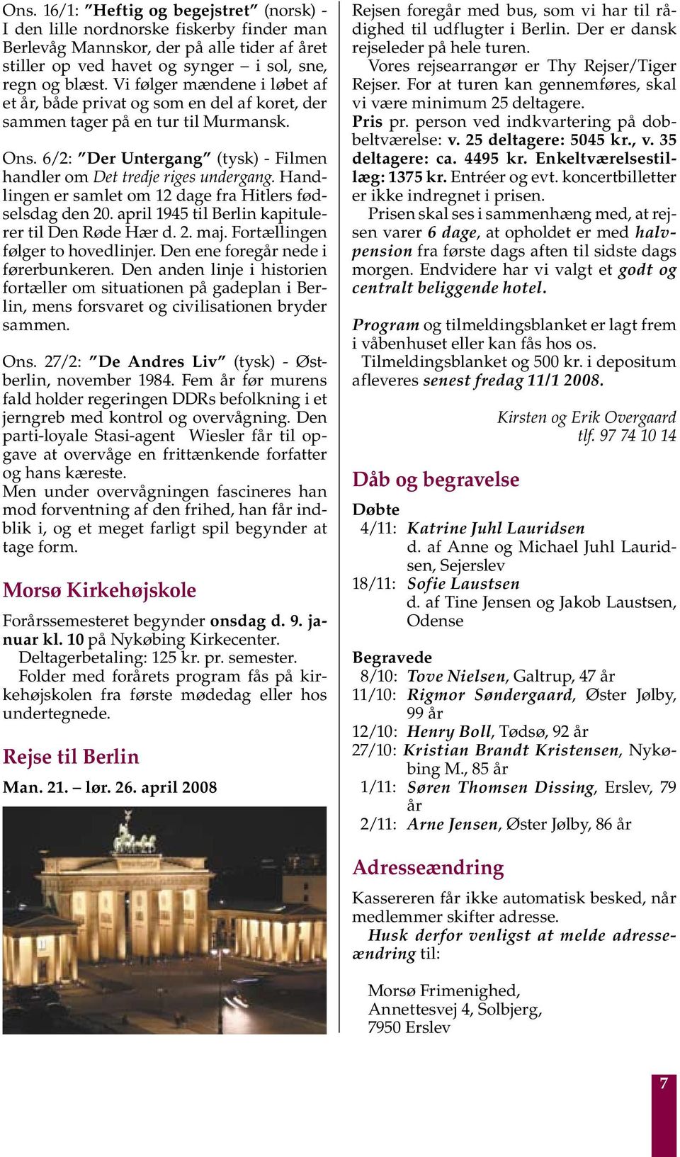 Ansgarsbladet. Velkommen igen. 26. årgang Nr. 1 December 2007 af Morsø Frimenighed - PDF Gratis download