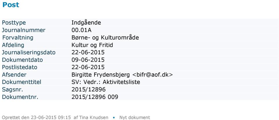 Fritid Dokumentdato 09-06-2015 Birgitte Frydensbjerg