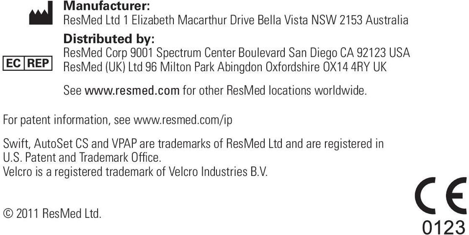 com for other ResMed locations worldwide. For patent information, see www.resmed.