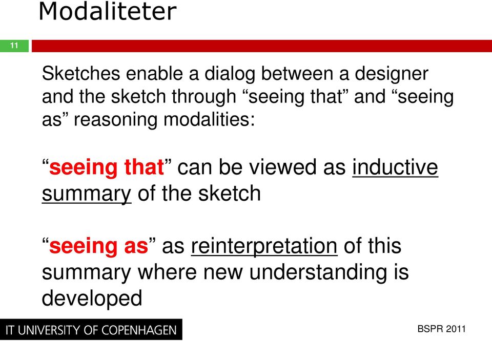 seeing that can be viewed as inductive summary of the sketch seeing