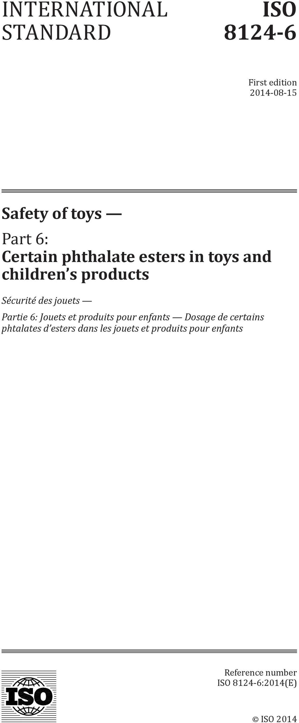 Partie 6: Jouets et produits pour enfants Dosage de certains phtalates d esters