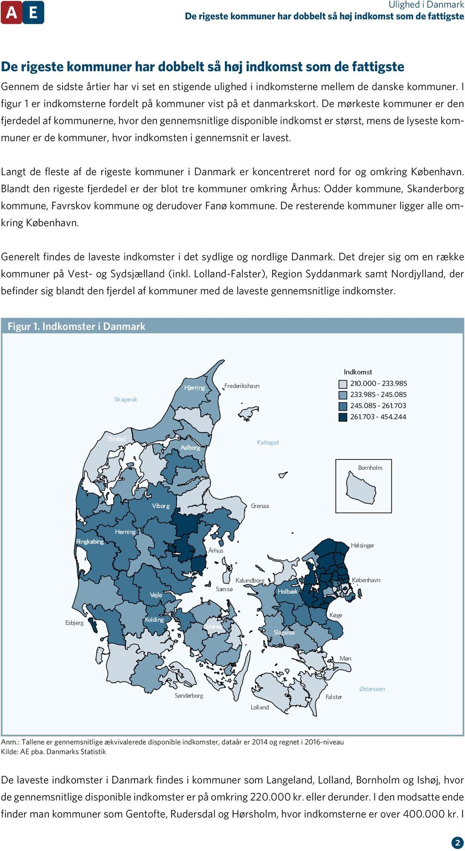 Langt de fleste af de rigeste kommuner i Danmark er koncentreret nord for og omkring København.