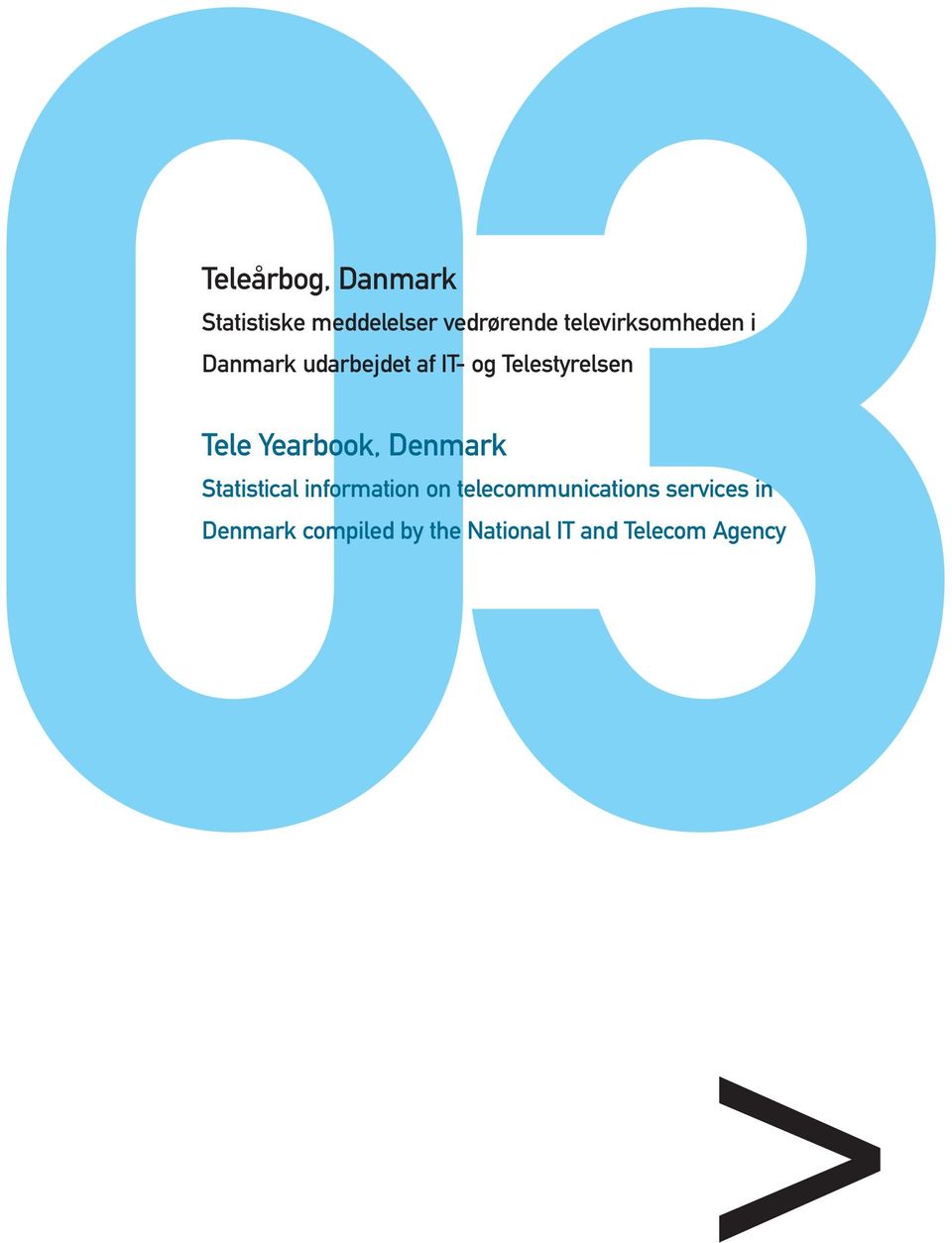 Tele Yearbook, Denmark Statistical information on