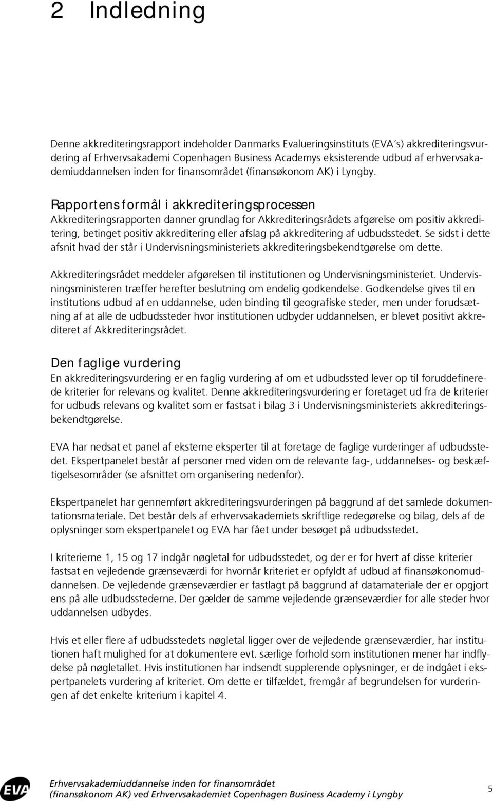 Erhvervsakademiuddannelse inden for finansområdet (finansøkonom AK) ved  Erhvervsakademiet Copenhagen Business Academy i Lyngby - PDF Free Download