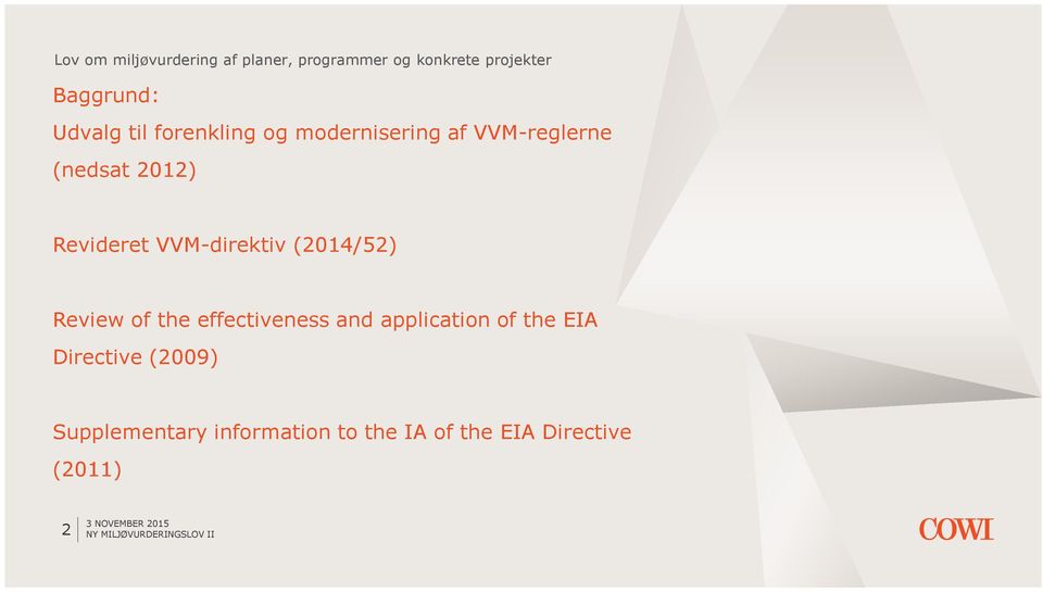 effectiveness and application of the EIA Directive (2009)