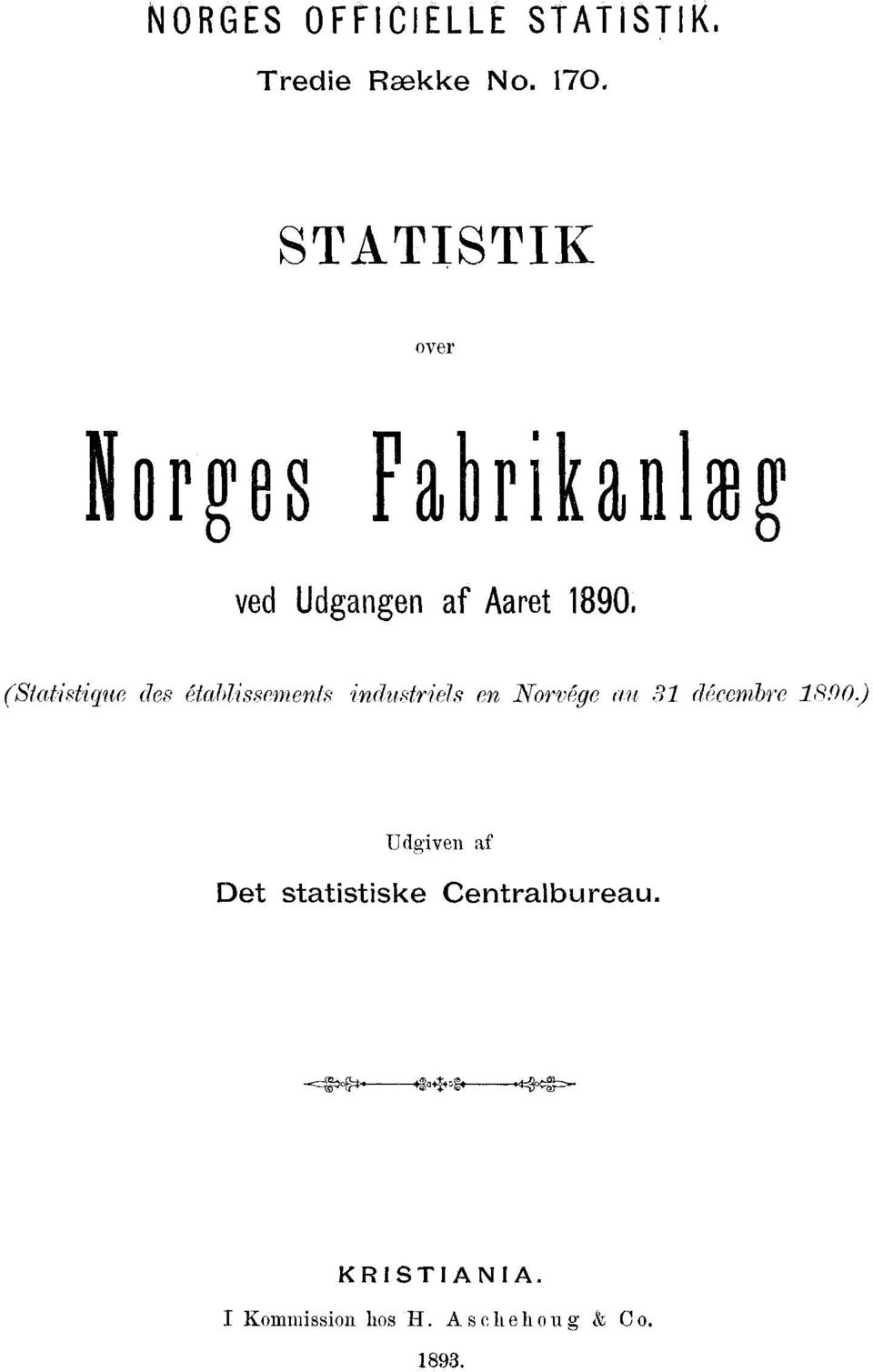 (Statistique des établissonents indurtriels en Norvége an décembre
