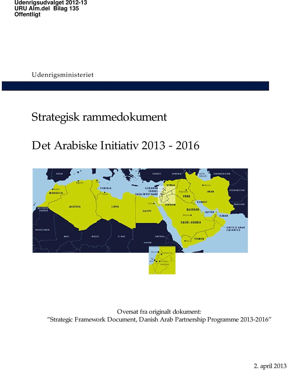 rammedokument Det Arabiske Initiativ 2013-2016 Oversat fra
