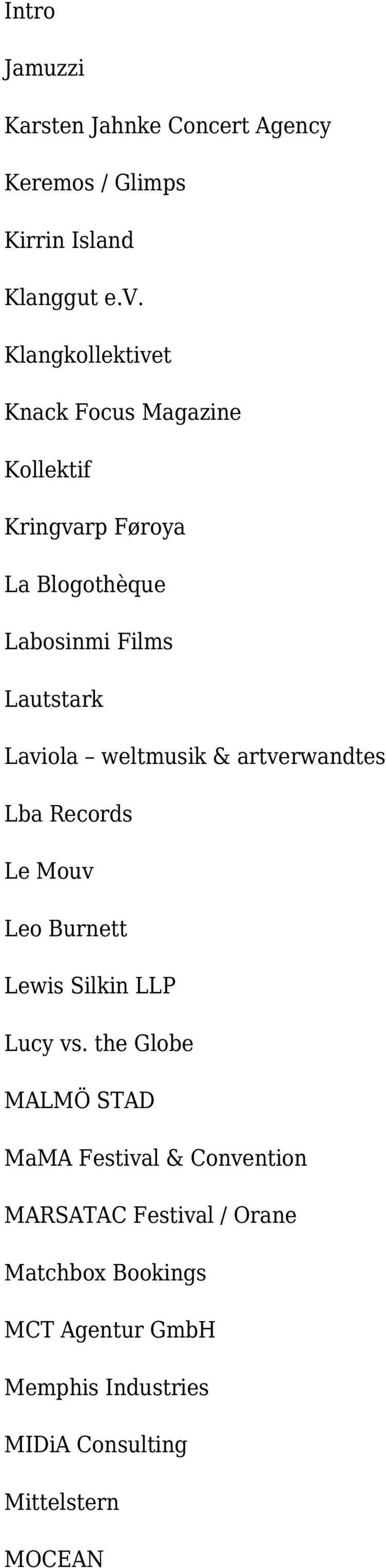 Laviola weltmusik & artverwandtes Lba Records Le Mouv Leo Burnett Lewis Silkin LLP Lucy vs.