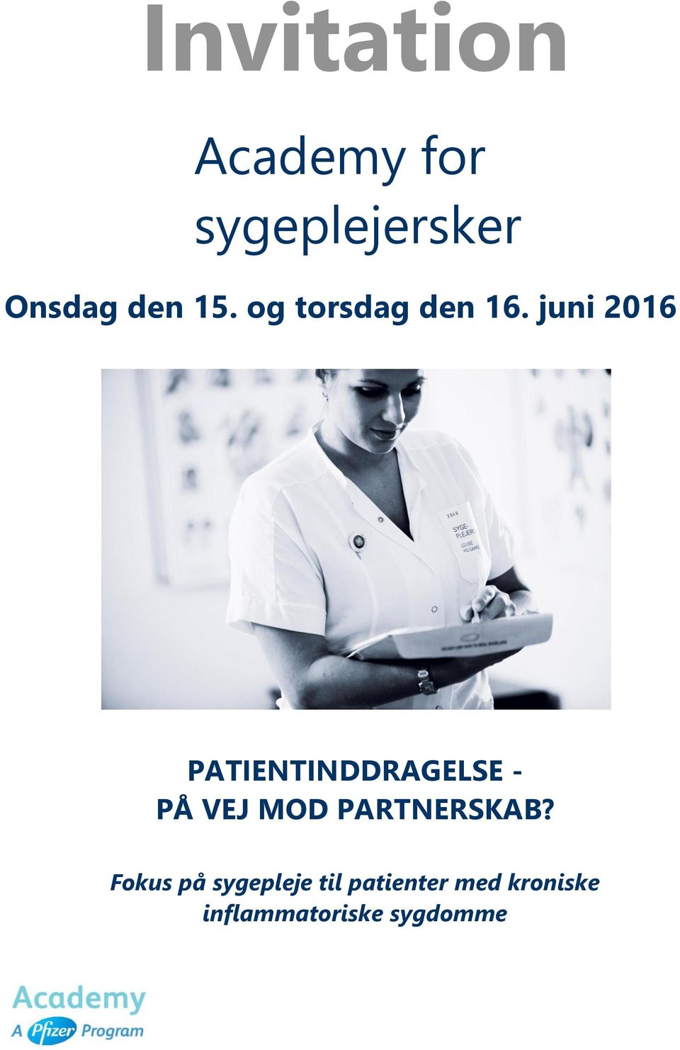 juni 2016 PATIENTINDDRAGELSE - PÅ VEJ MOD