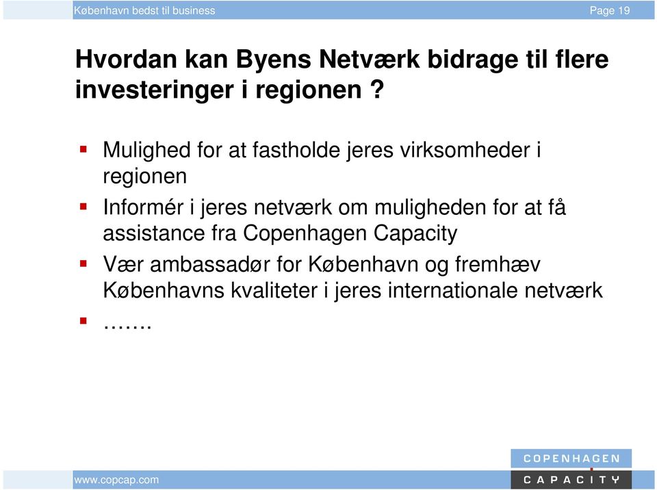 netværk om muligheden for at få assistance fra Copenhagen Capacity Vær