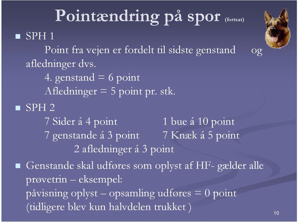 SPH 2 7 Sider á 4 point 1 bue á 10 point 7 genstande á 3 point 7 Knæk á 5 point 2 afledninger á 3 point