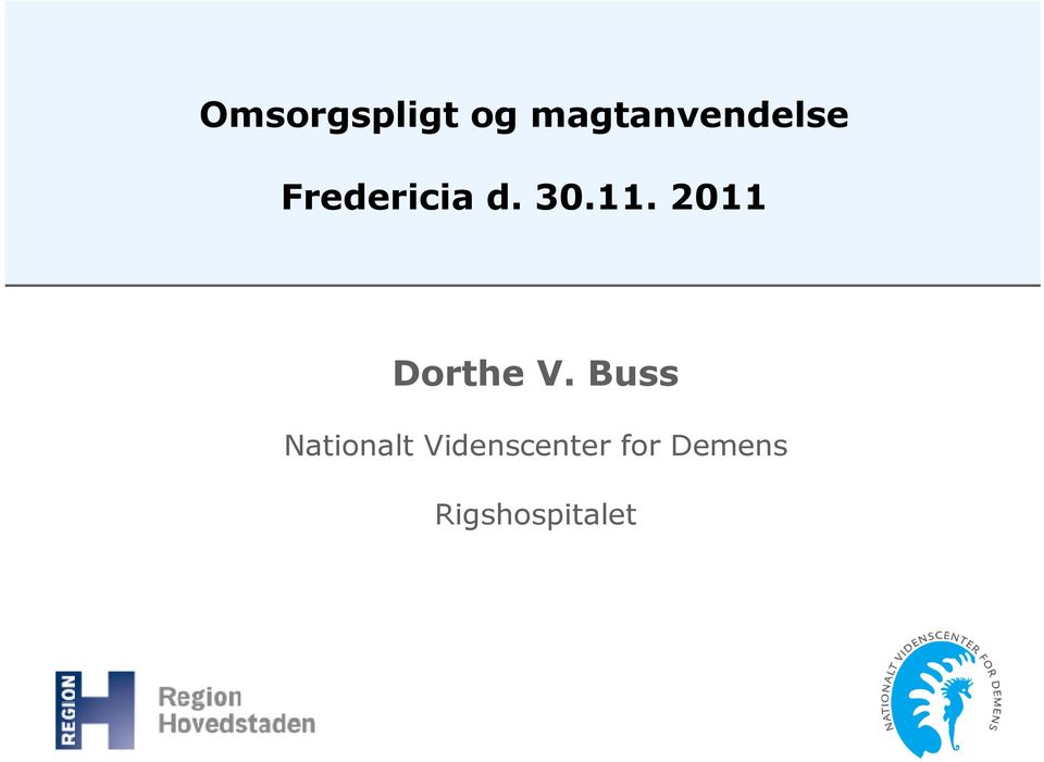 30.11. 2011 Dorthe V.