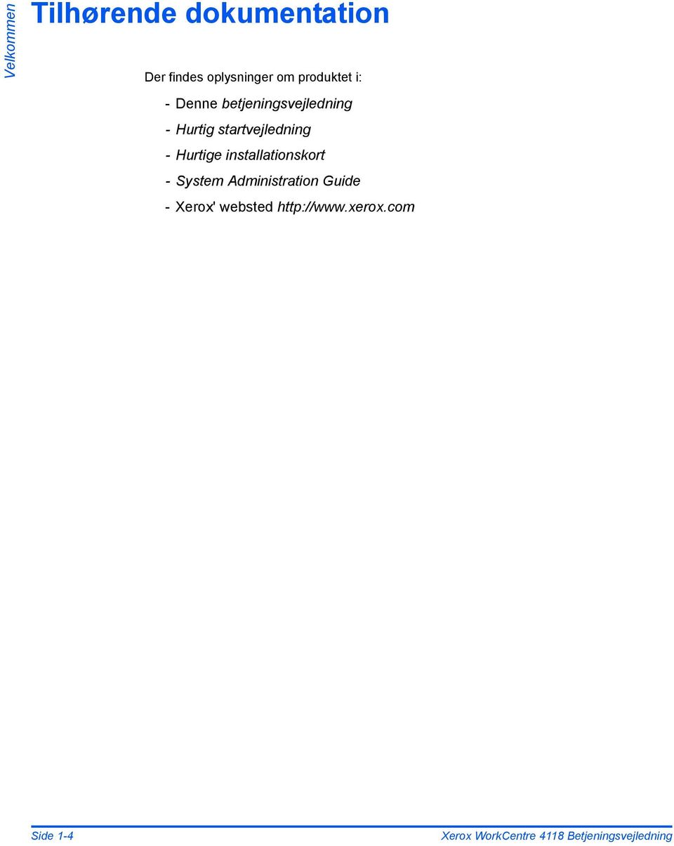 Hurtige installationskort - System Administration Guide - Xerox'