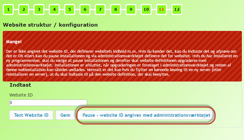 Websiteadministrationen Når man er kommet til trin 11 bør man ved opgradering til en ny version sætte guiden på pause.