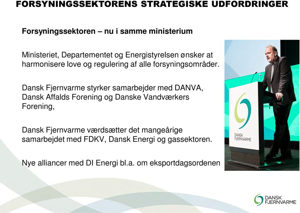 Dansk Fjernvarme styrker samarbejder med DANVA, Dansk Affalds Forening og Danske Vandværkers Forening, Dansk