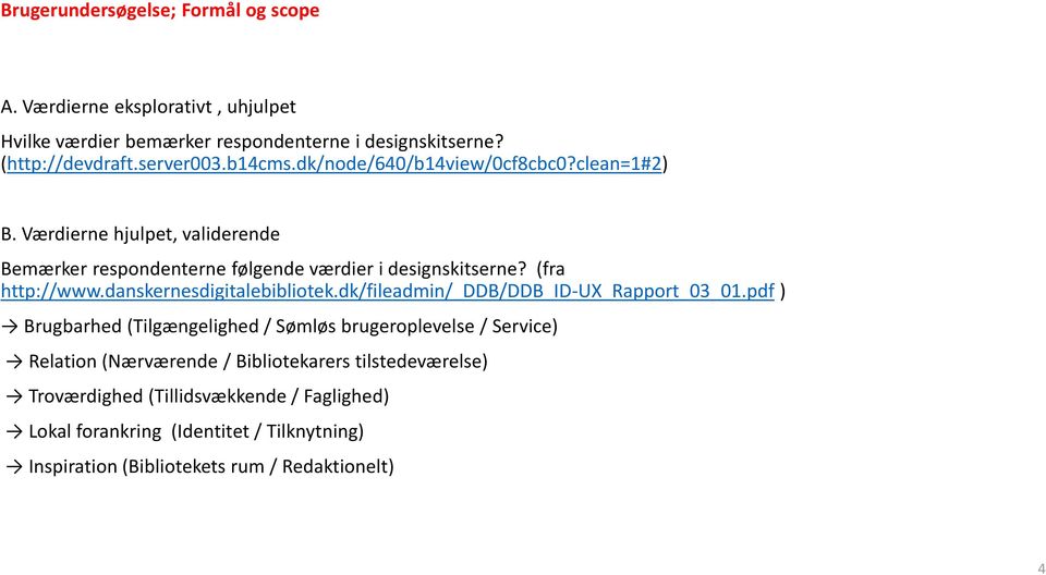 danskernesdigitalebibliotek.dk/fileadmin/_ddb/ddb_id-ux_rapport_03_01.