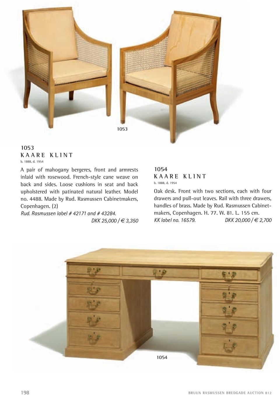 Rasmussen label # 42171 and # 43284. DKK 25,000 / 3,350 1054 K AAre Klint b. 1888, d. 1954 Oak desk. Front with two sections, each with four drawers and pull-out leaves.