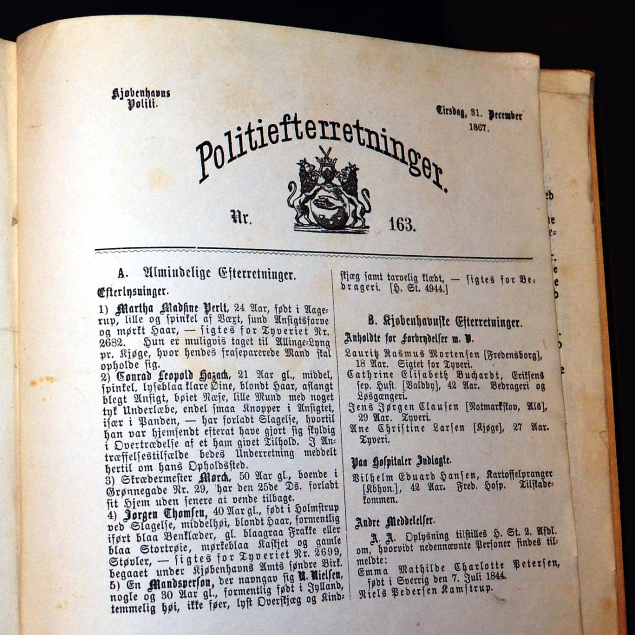 Politiets Efterretninger Trykte blade udgivet flere gange ugentligt siden 1867 af