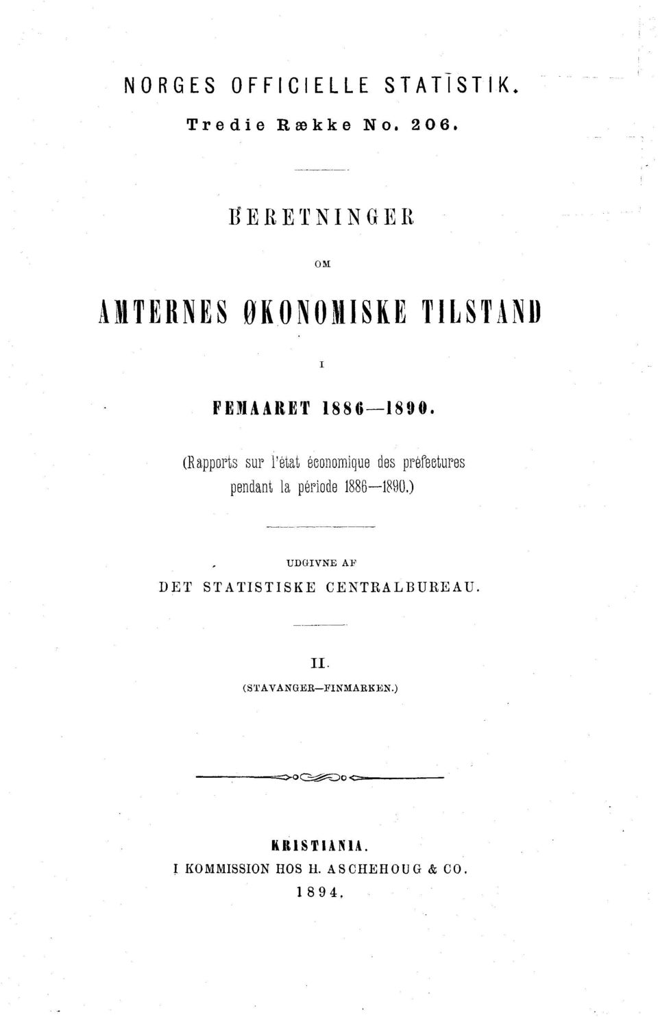 (Rapports sur l'état économique des préfectures pendant la période 1886-1890.