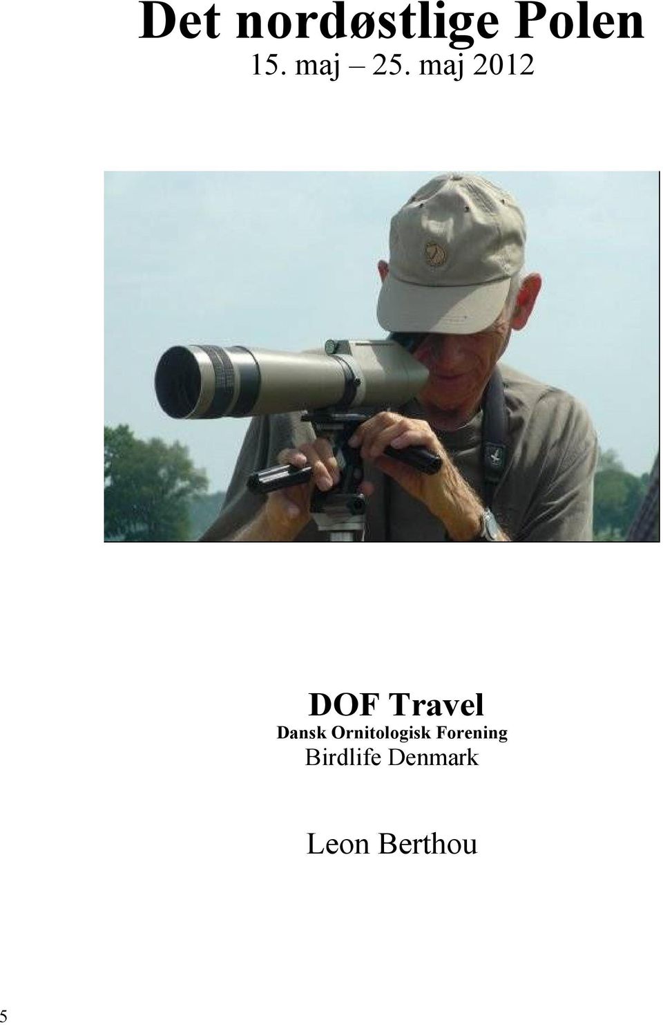 maj 2012 DOF Travel Dansk