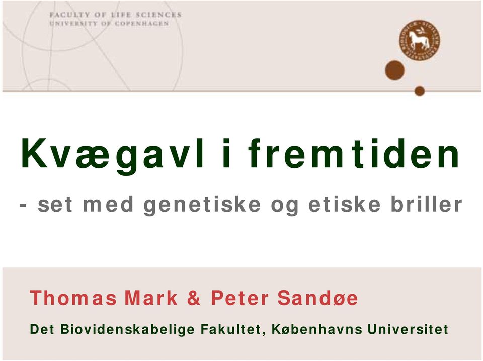 Mark & Peter Sandøe Det