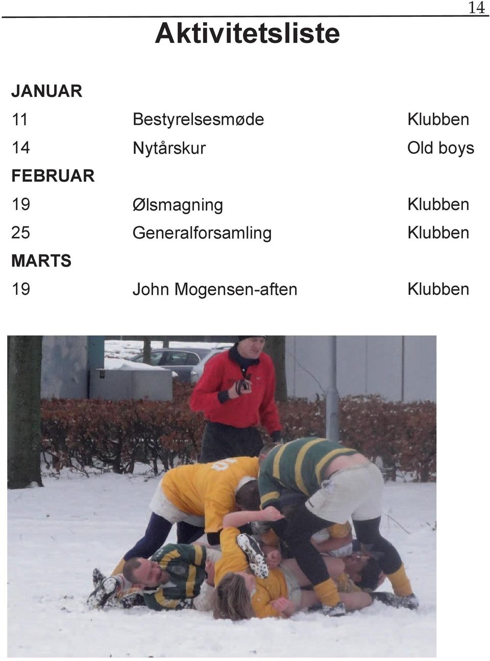 boys FEBRUAR 19 Ølsmagning Klubben 25