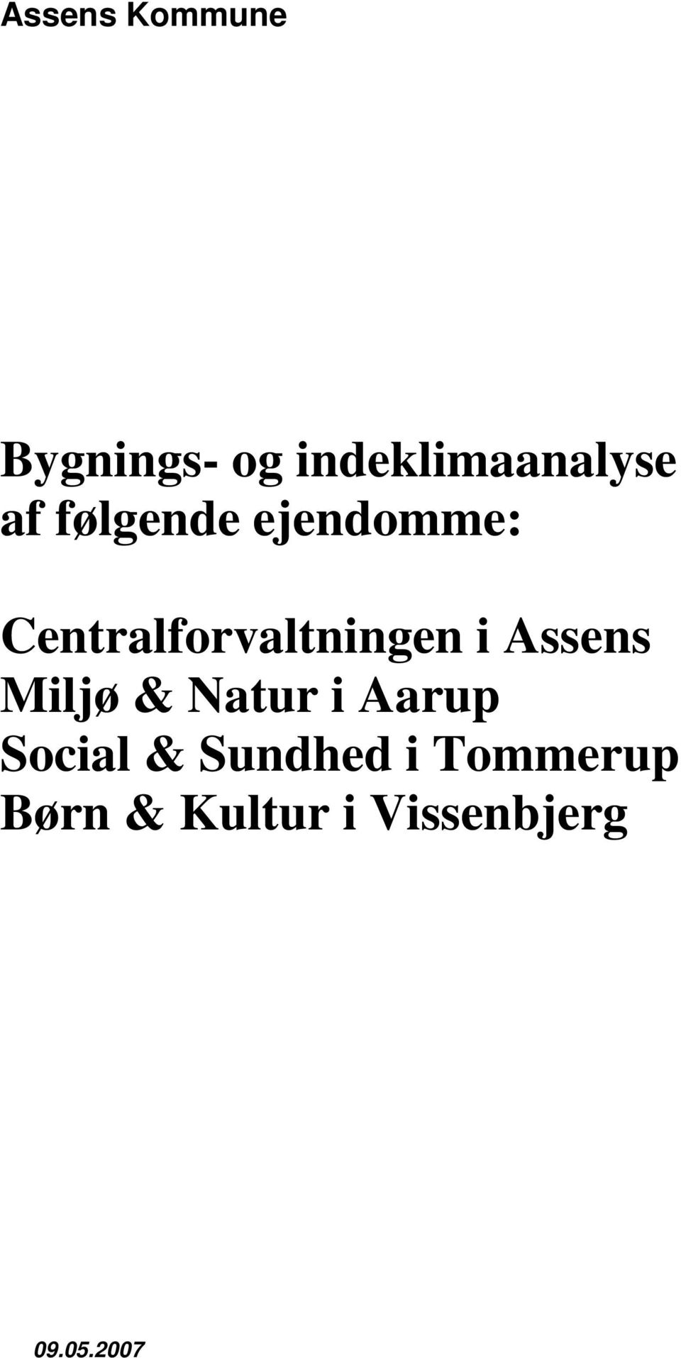 Assens Miljø & Natur i Aarup Social & Sundhed
