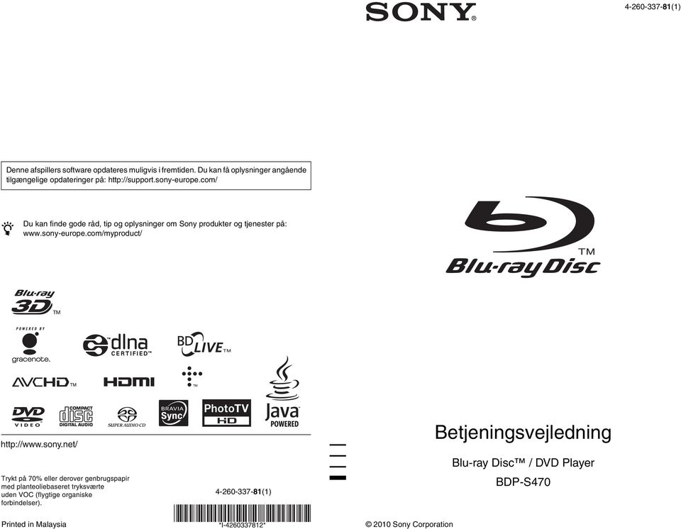 com/ z Du kan finde gode råd, tip og oplysninger om Sony produkter og tjenester på: www.
