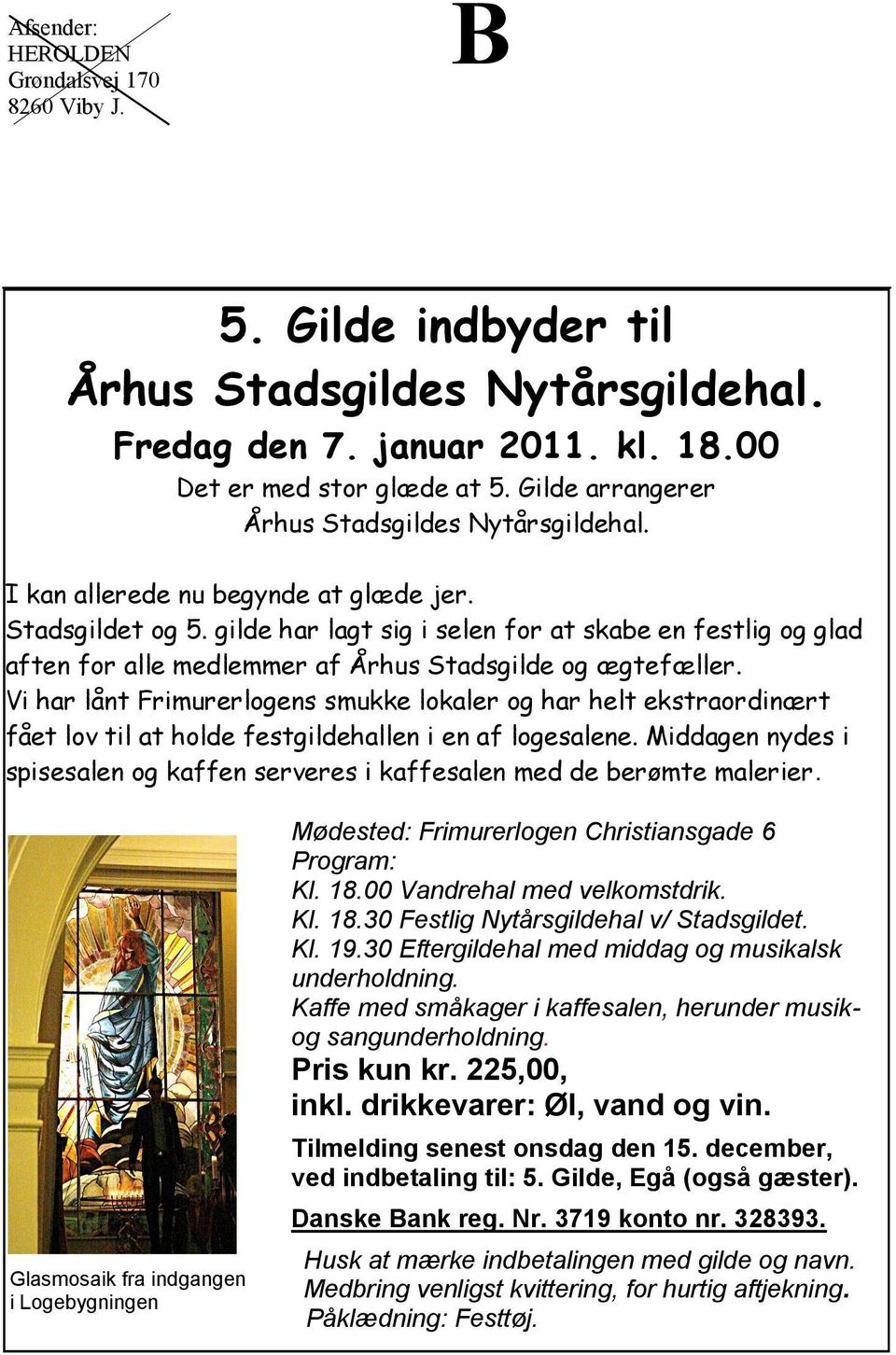 gilde har lagt sig i selen for at skabe en festlig og glad aften for alle medlemmer af Århus Stadsgilde og ægtefæller.