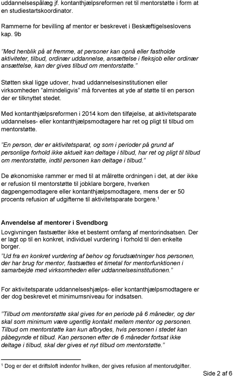 To grader mikrocomputer blæse hul Mentorindsats i Svendborg Kommune - PDF Free Download