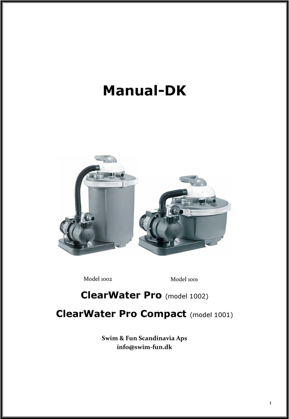 ClearWater Pro Compact (model 1001)