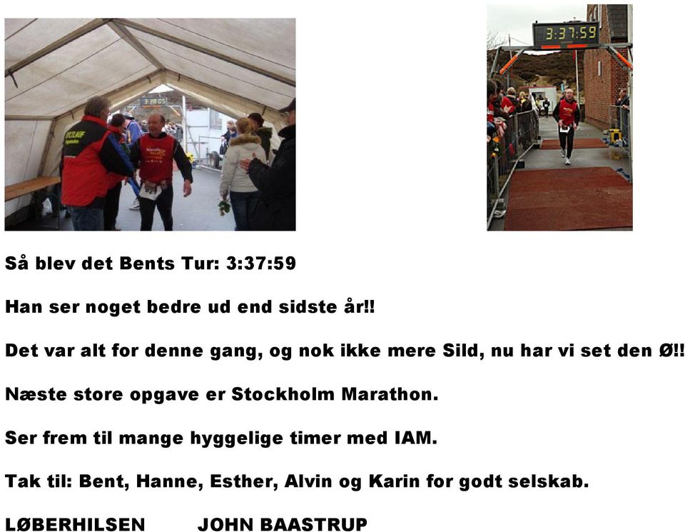 ! Næste store opgave er Stockholm Marathon.