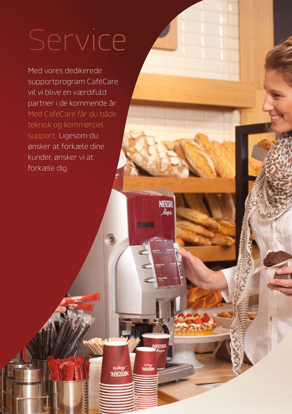 Med CaféCare får du både teknisk og kommerciel support.