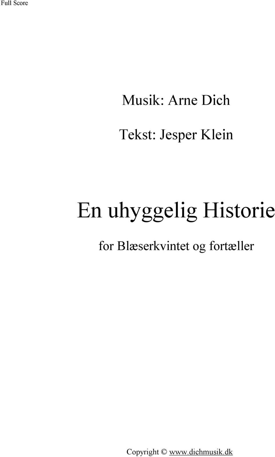 uhyggelig Historie or