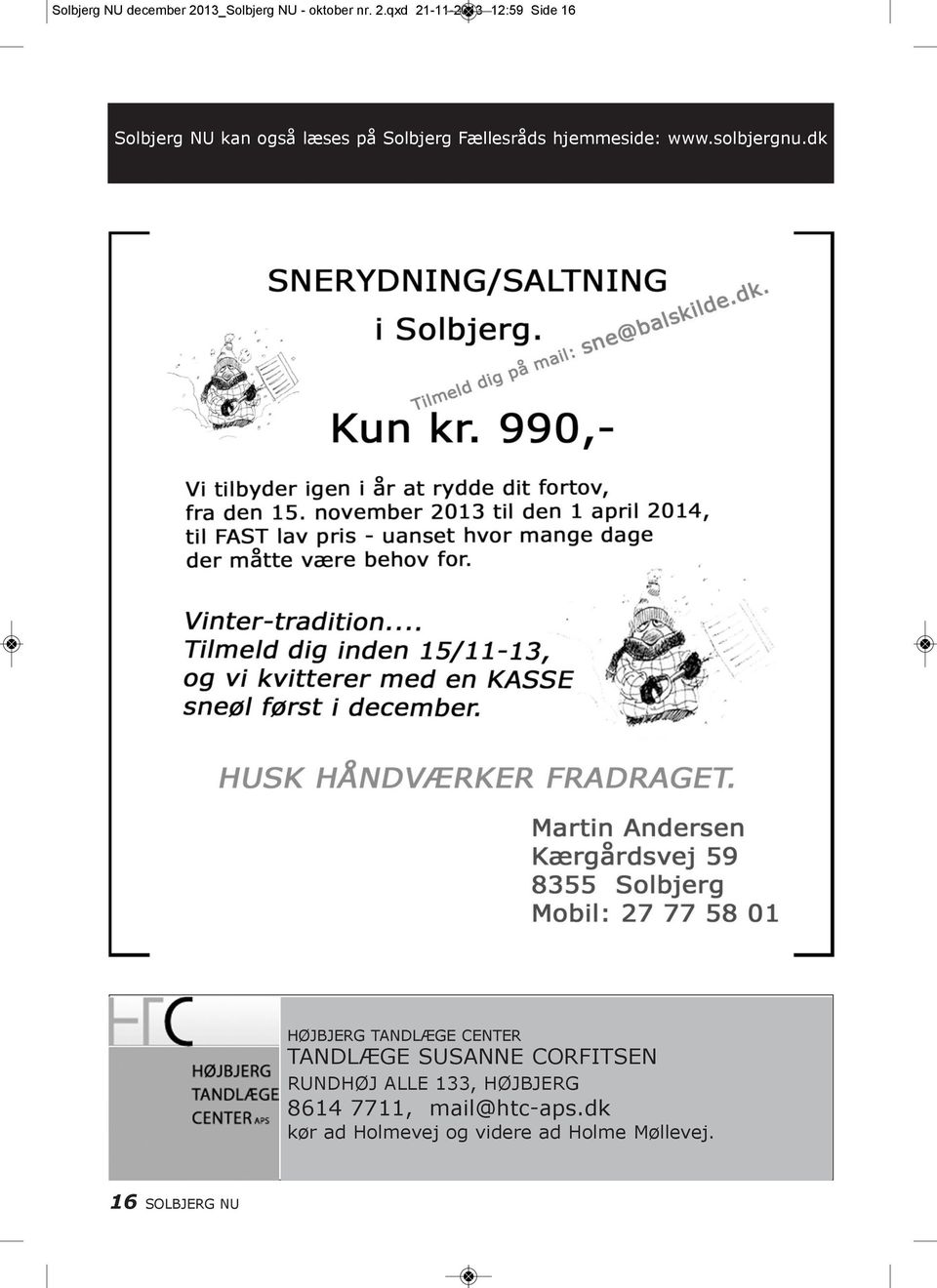 qxd 21-11-2013 12:59 Side 16 Solbjerg NU kan også læses på Solbjerg Fællesråds