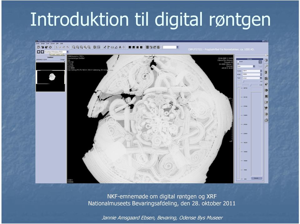 NKF-emnemøde om digital røntgen og XRF Nationalmuseets