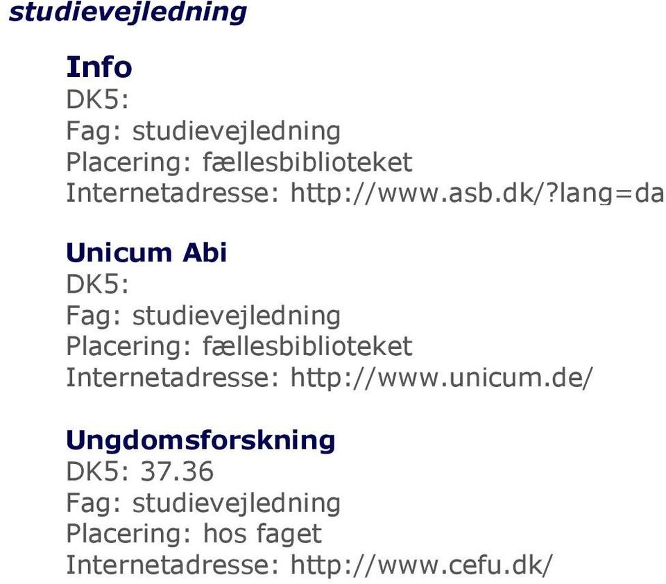 lang=da Unicum Abi Fag: studievejledning