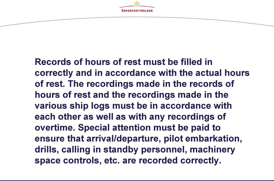 accordance with each other as well as with any recordings of overtime.