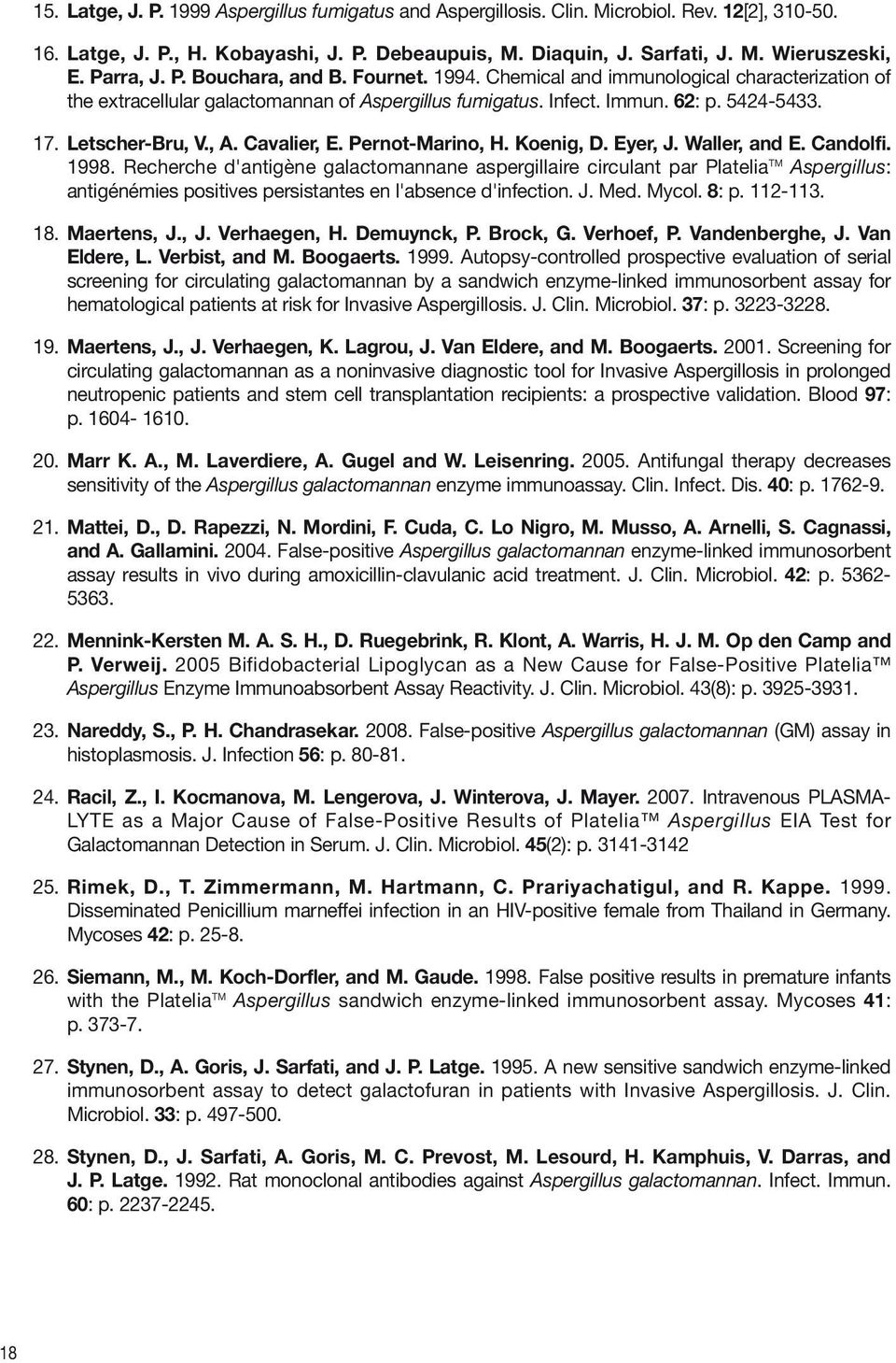 Letscher-Bru, V., A. Cavalier, E. Pernot-Marino, H. Koenig, D. Eyer, J. Waller, and E. Candolfi. 1998.