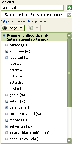 Billede 11 Opslag i synonymordbogen i Word 2003 af termen capacidad Det skal nævnes at der både blandt de synonymangivelser, der ikke kunne anvendes, og de, der kunne anvendes, var i alt to tilfælde,
