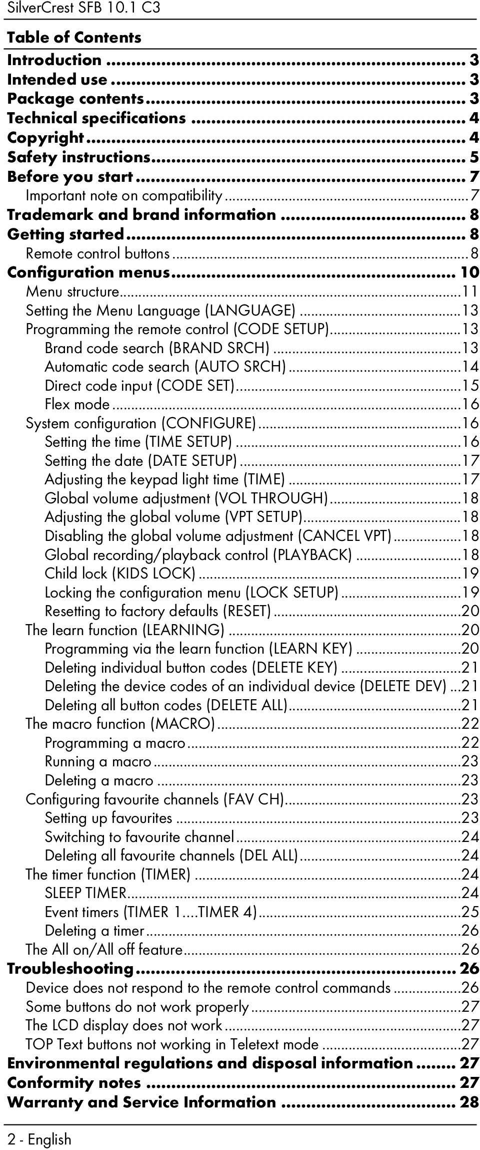 ..13 Programming the remote control (CODE SETUP)...13 Brand code search (BRAND SRCH)...13 Automatic code search (AUTO SRCH)...14 Direct code input (CODE SET)...15 Flex mode.