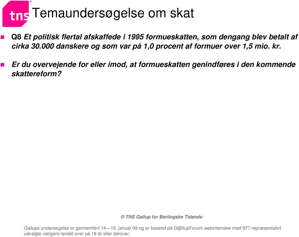 000 danskere og som var på 1,0 procent af formuer over 1,5 mio.