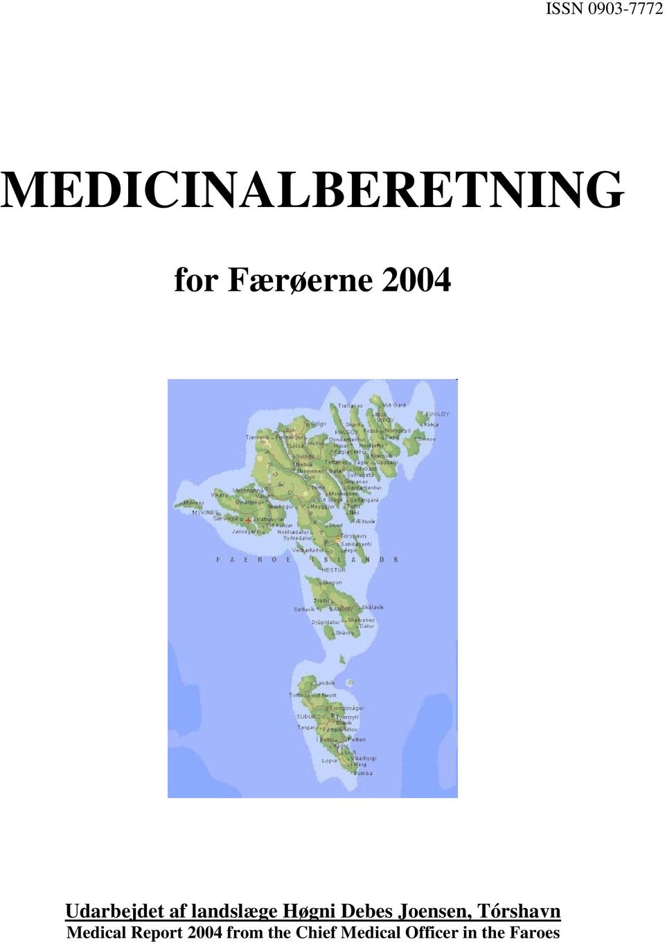 Høgni Debes Joensen, Tórshavn Medical