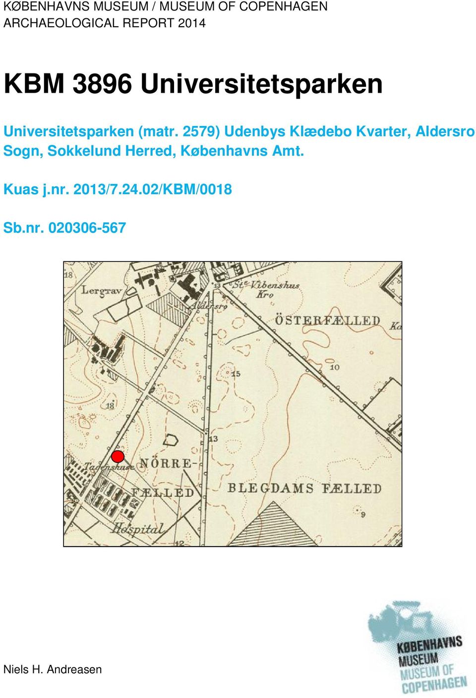 2579) Udenbys Klædebo Kvarter, Aldersro Sogn, Sokkelund Herred,