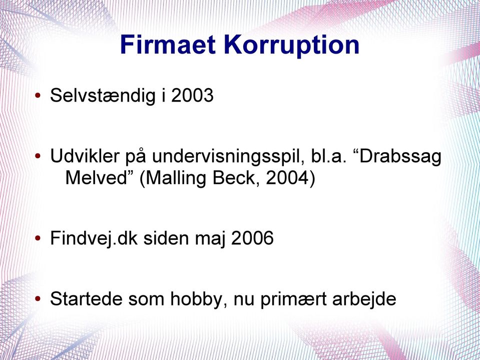 Drabssag Melved (Malling Beck, 2004)