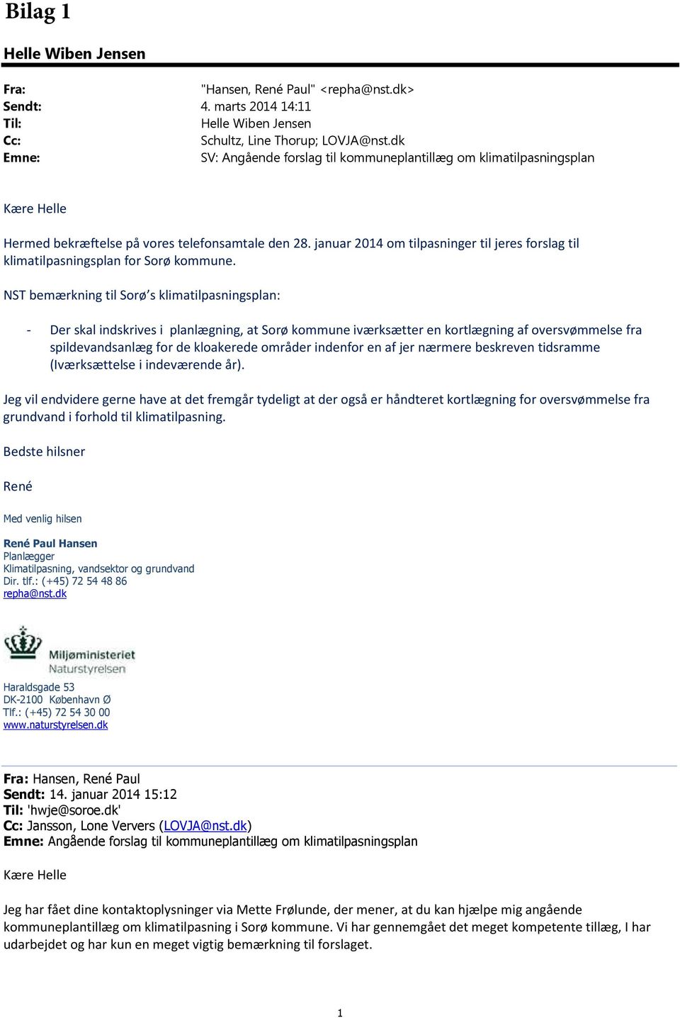 januar 2014 om tilpasninger til jeres forslag til klimatilpasningsplan for Sorø kommune.