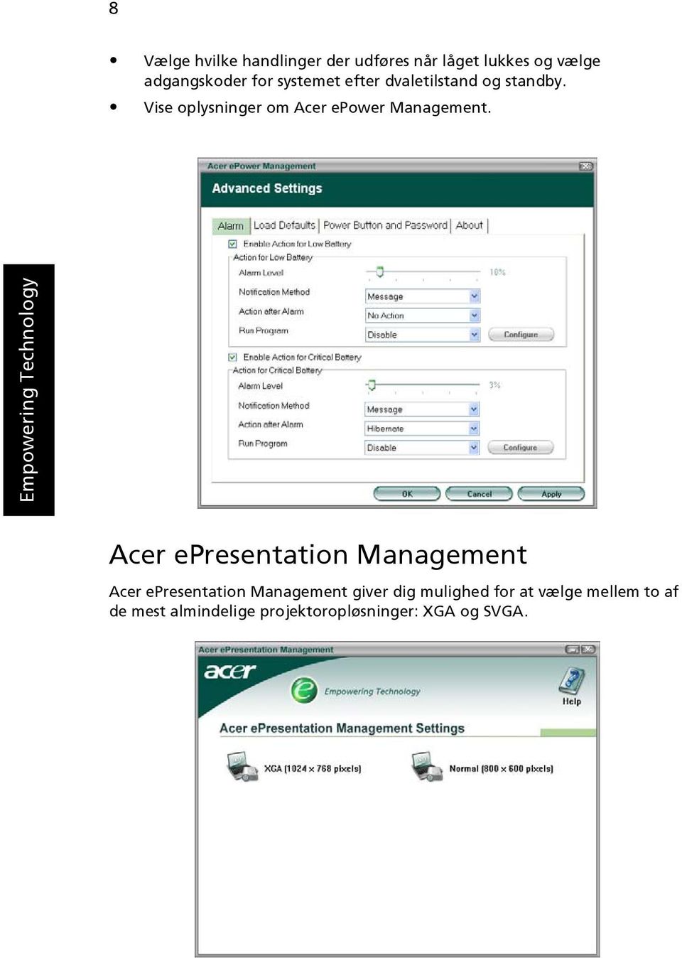 Empowering Technology Acer epresentation Management Acer epresentation Management